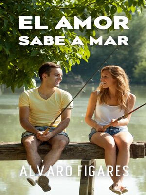 cover image of El Amor Sabe a Mar